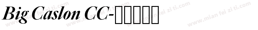 Big Caslon CC字体转换